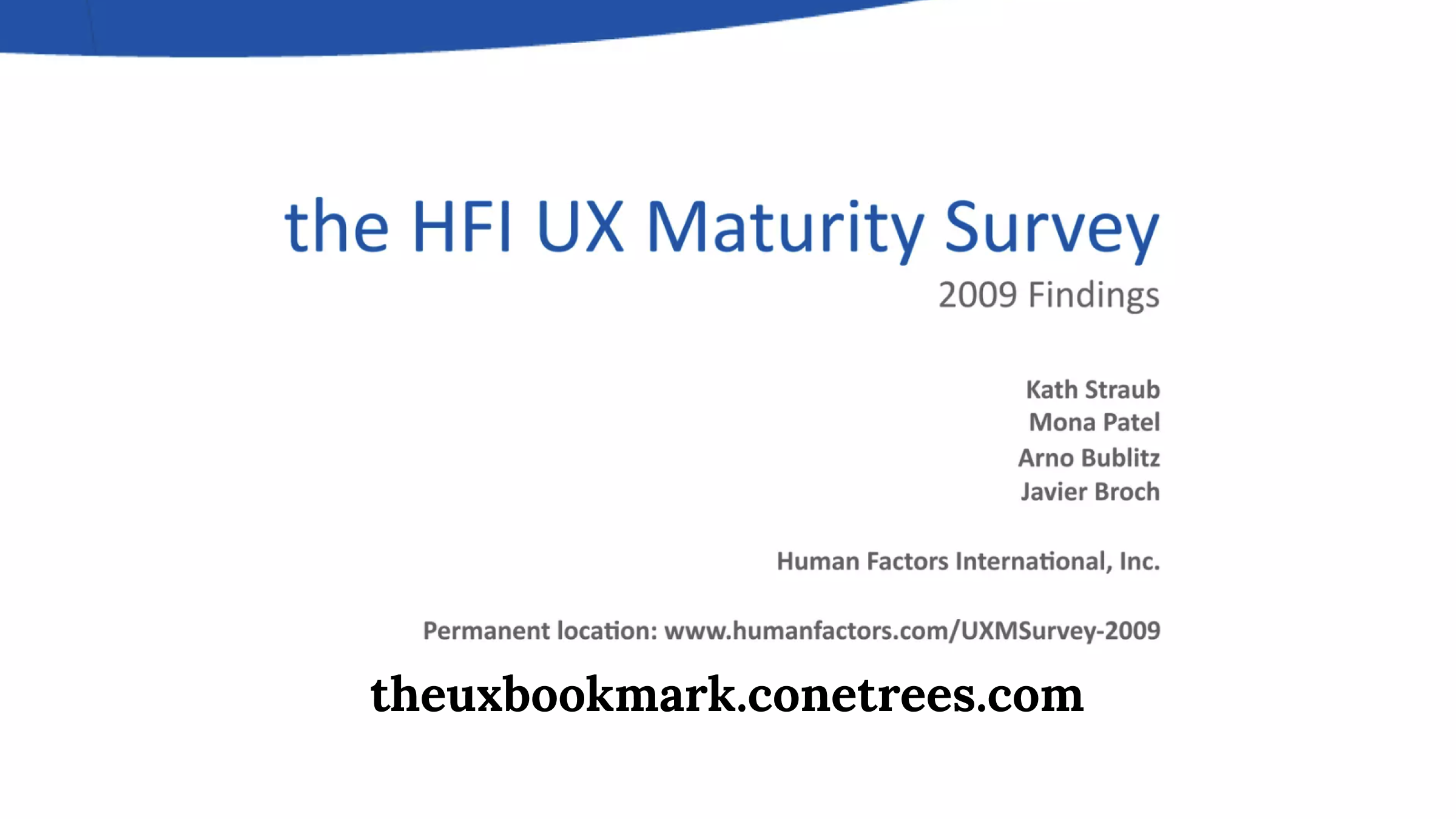 The HFI UX Maturity Survey – 2009