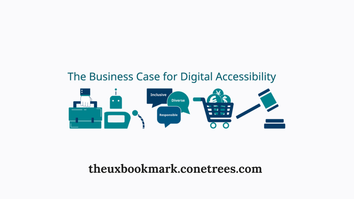 Developing a Web Accessibility Business Case for Your Organization