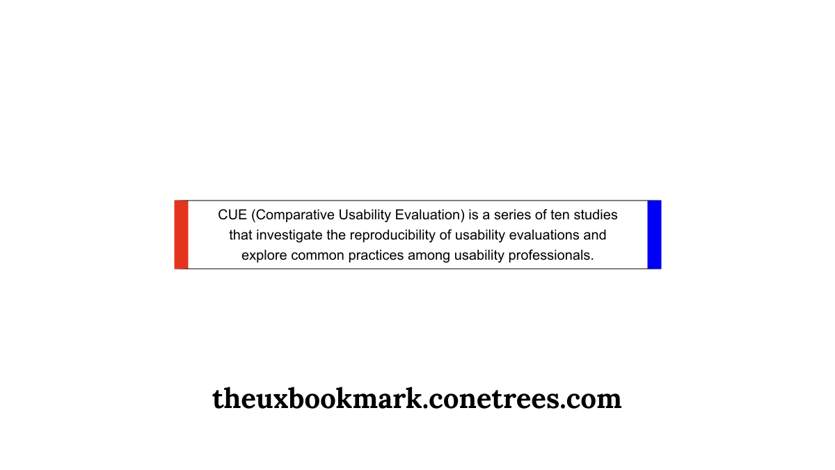 CUE – Comparative Usability Evaluation